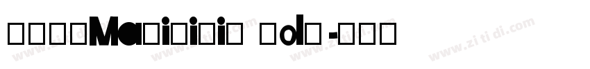 FZFWMaDiSiTiS Bold字体转换